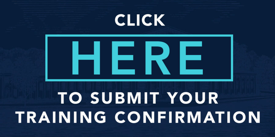 Click Here to Submit your Training Confirmation