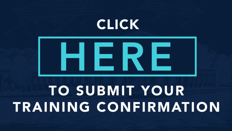 Click Here to Submit your Training Confirmation